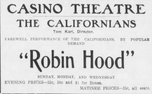 Newspaper ad for the Californians performance of Robin Hood, August 20, 1907